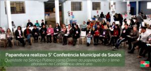 Read more about the article Realizada 5ª Conferência Municipal da Saúde de Papanduva