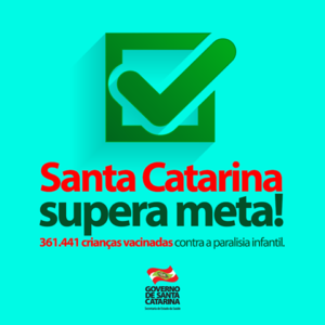 Read more about the article Santa Catarina supera meta na Campanha de Vacinação contra a Poliomielite