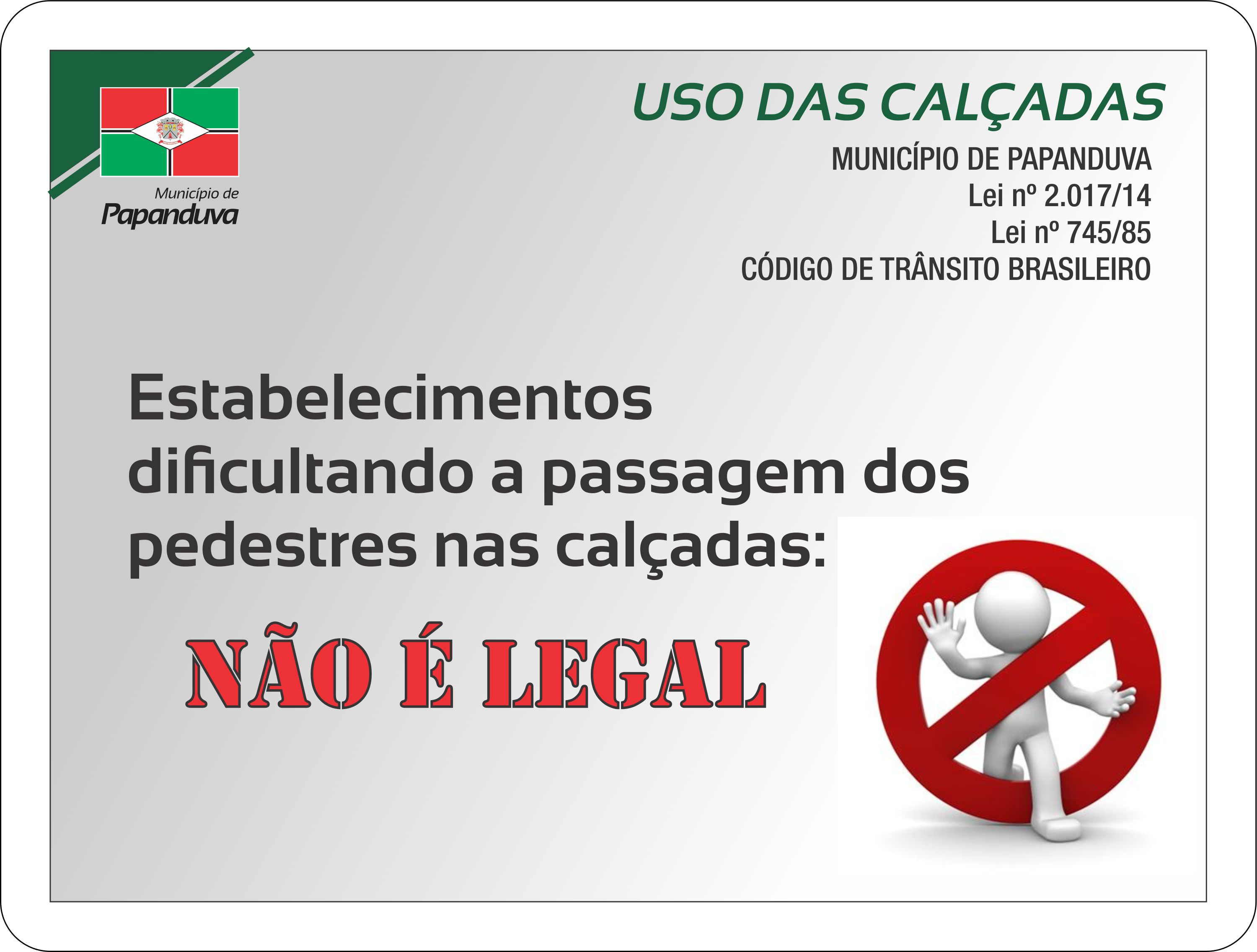 Read more about the article Livre circulação de pedestres nas calçadas não pode ser obstruída para fins particulares