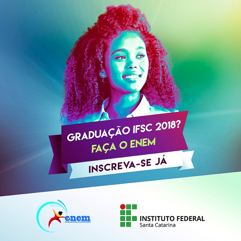 Read more about the article Inscrições para o Enem 2017 terminam sexta Ingresso para os cursos superiores do IFSC vai usar apenas a nota do Enem