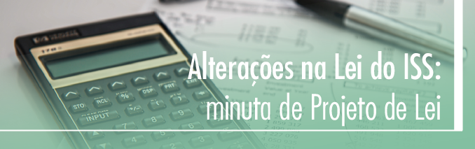 Read more about the article Alterações na Lei do ISS: FECAM disponibiliza minuta do Projeto de Lei