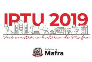 Read more about the article Carnês do IPTU 2019 já estão sendo entregues em Mafra