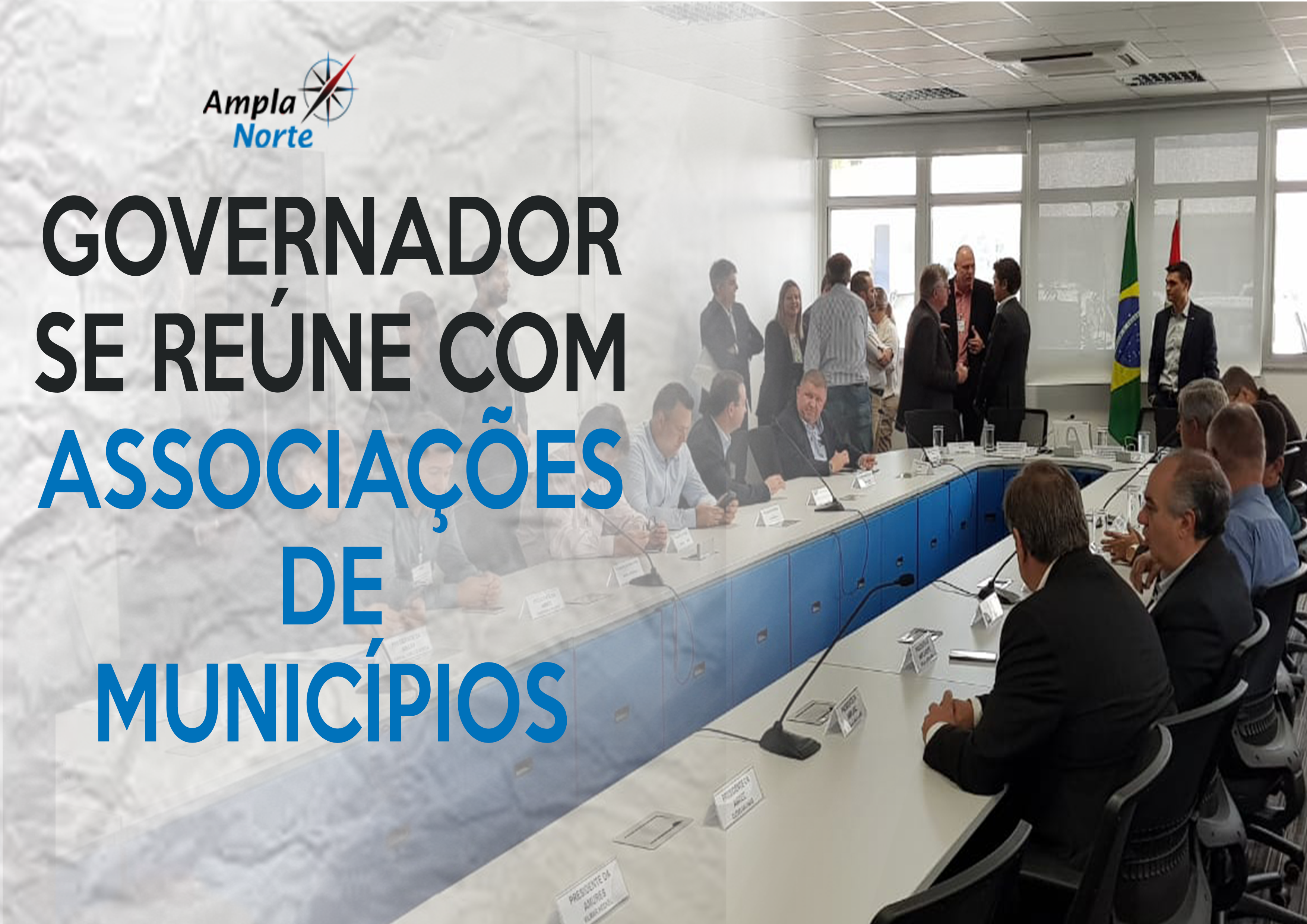 You are currently viewing Governador e Associações de Municípios discutem infraestrutura, educação e convênios