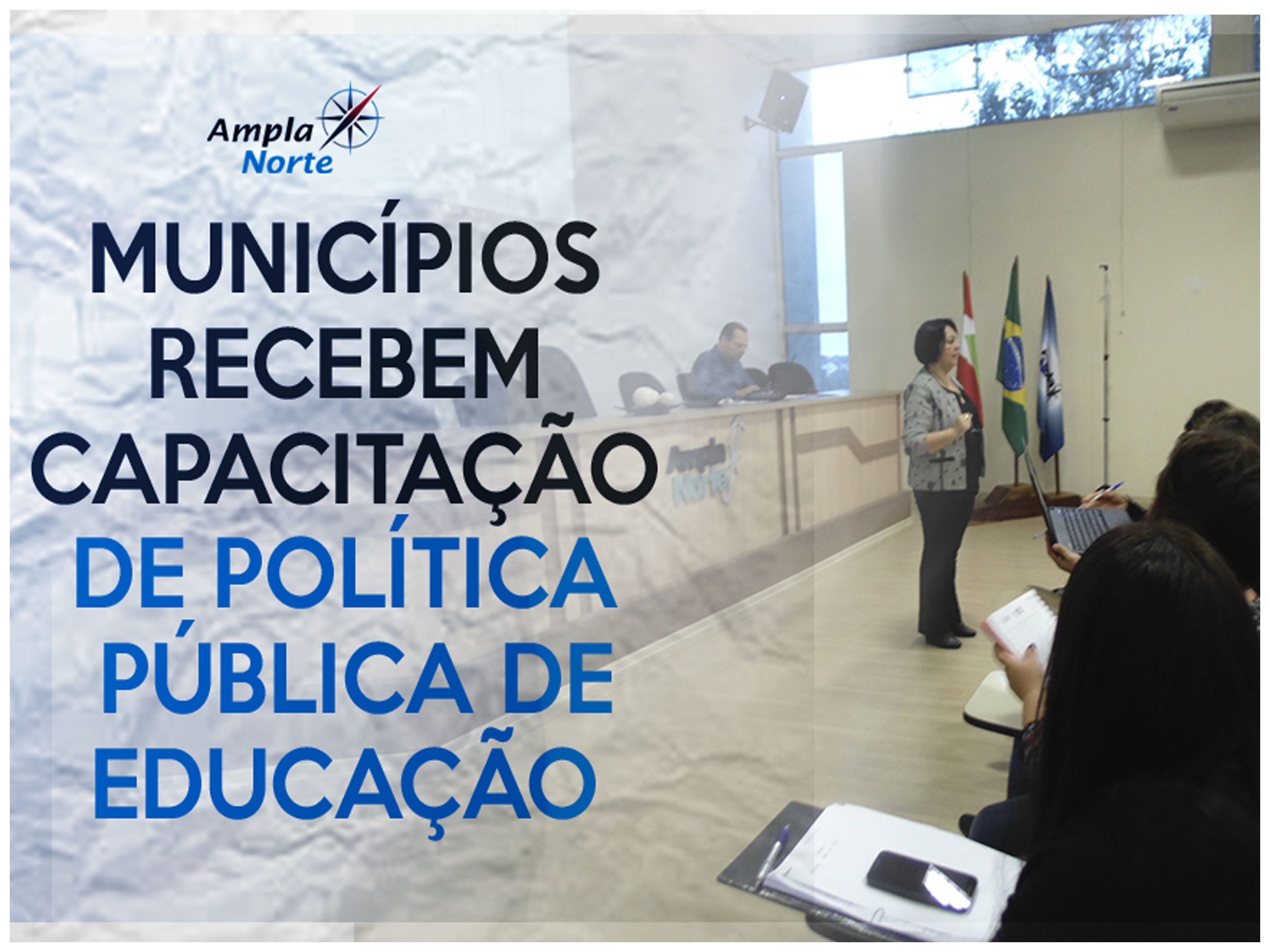 You are currently viewing Municípios Da Amplanorte Recebem Capacitação Para A Política Pública De Educação