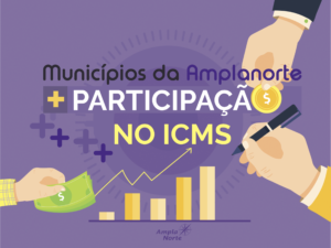 Read more about the article Região da Amplanorte terá mais participação na partilha de ICMS