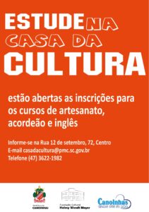 Read more about the article Casa da Cultura de Canoinhas está com inscrições abertas para diversos cursos