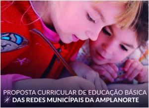 Read more about the article Proposta curricular regionalizada carimba avanço na educação da região