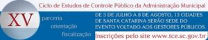 Read more about the article Municípios da AmplaNorte participarão  nesta quarta, em Jaraguá do Sul, do XV Ciclo de Estudos de Controle Público da Administração Municipal