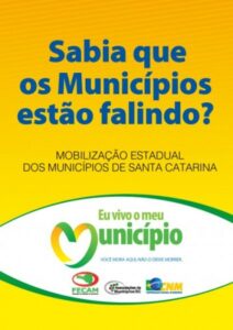 Read more about the article Viva seu Município: FECAM e Associações de Municípios realizam Mobilização dos Municípios de Santa Catarina no dia 11 de abril