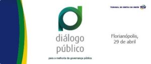 Read more about the article Abertas as inscrições gratuitas para o Seminário ”Diálogo Público – Para melhoria da Governança Pública – Santa Catarina”