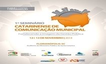 Read more about the article 1º Seminário Catarinense de Comunicação Municipal reúne debatedores da RBS, Ric Record, Band e SBT em Florianópolis