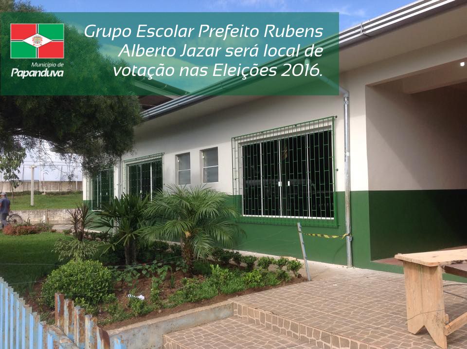 Read more about the article Grupo Escolar Prefeito Rubens Alberto Jazar será local de votação nas eleições de 2016